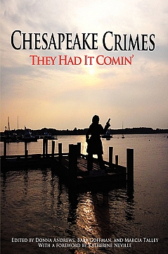 Chesapeake Crimes:They had it coming